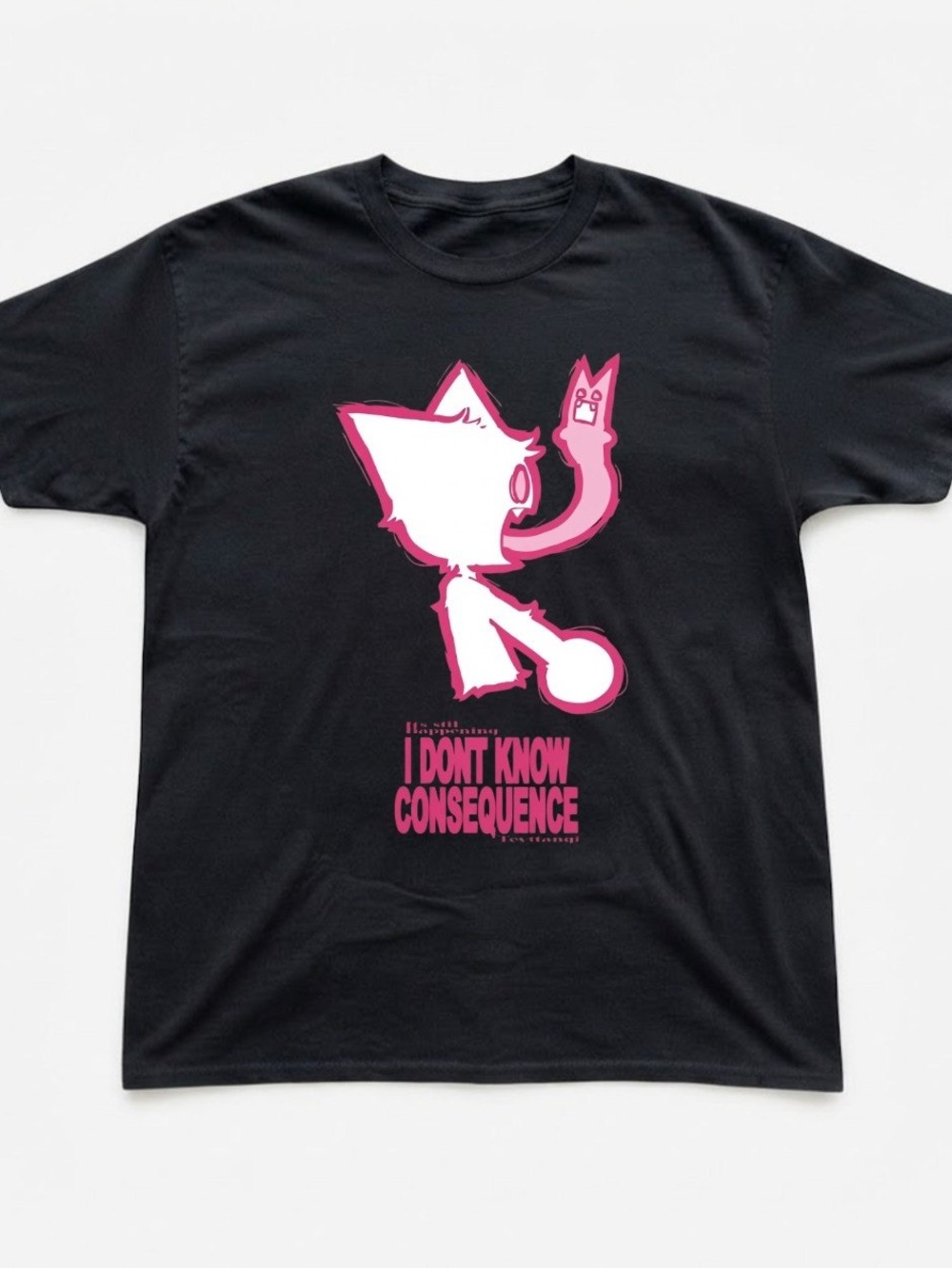 Luvta Hounqpomising I Don't Know Consequence Black Gildan T-Shirt
